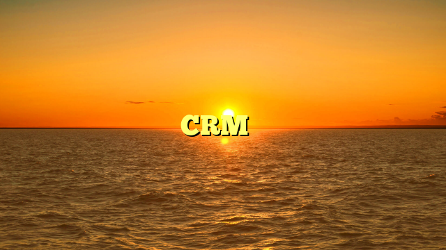 医疗行业CRM软件选型要素